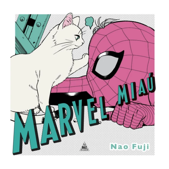 Marvel Miaú - Nao Fuji