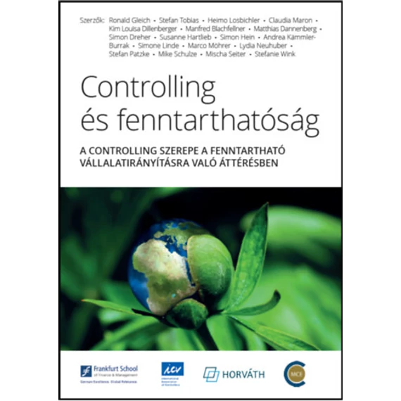 Controlling és fenntarthatóság - A controlling szerepe a fentartható vállalatirányításra való áttérésben