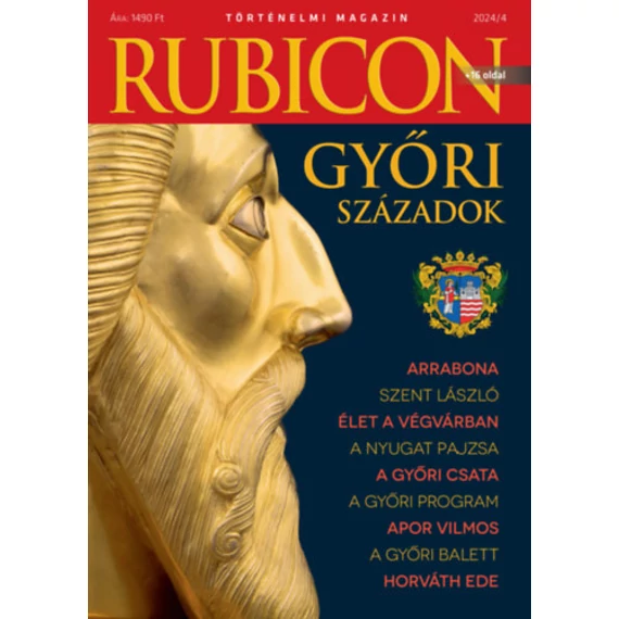 Rubicon - Győri századok - 2024/4.