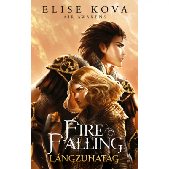 Fire Falling - Lángzuhatag - Air Awakens - Elise Kova