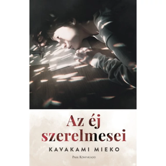 Az éj szerelmesei - Kavakami Mieko