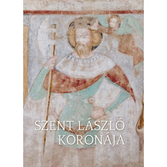 Szent László koronája