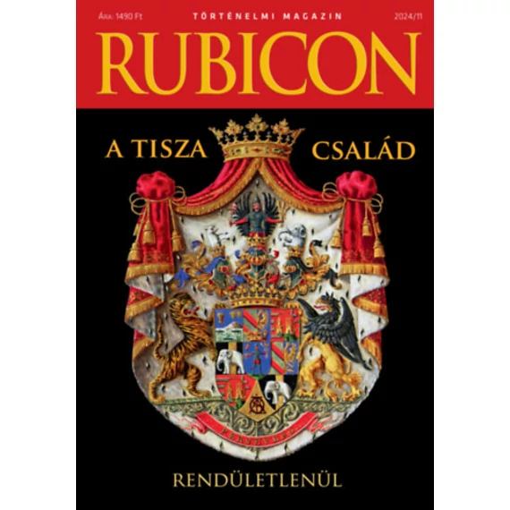 Rubicon - A Tisza család - 2024/11.