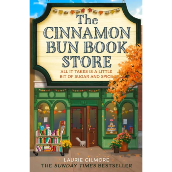 The Cinnamon Bun Book Store - Laurie Gilmore