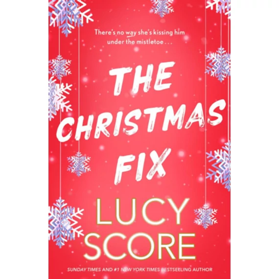 The Christmas Fix - Lucy Score