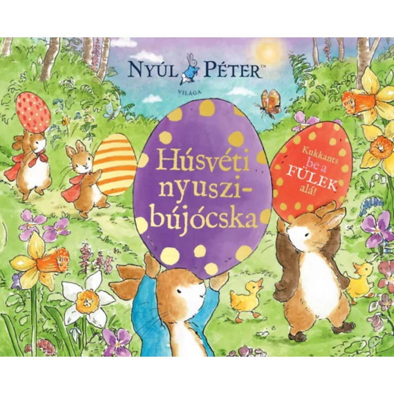 Nyúl Péter világa - Húsvéti nyuszibújócska!