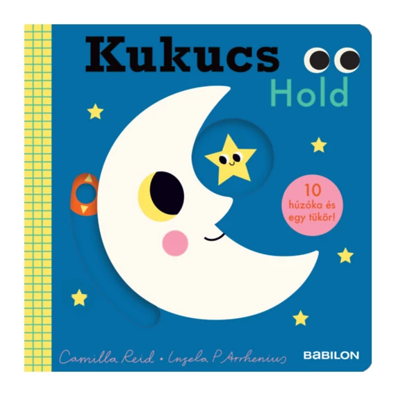 Kukucs - Hold - 10 húzóka és egy tükör - Camilla Reid