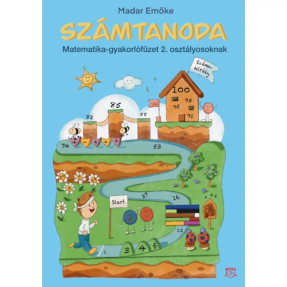 Számtanoda - Matematika-gyakorlófüzet 2. osztályosoknak - Madar Emőke