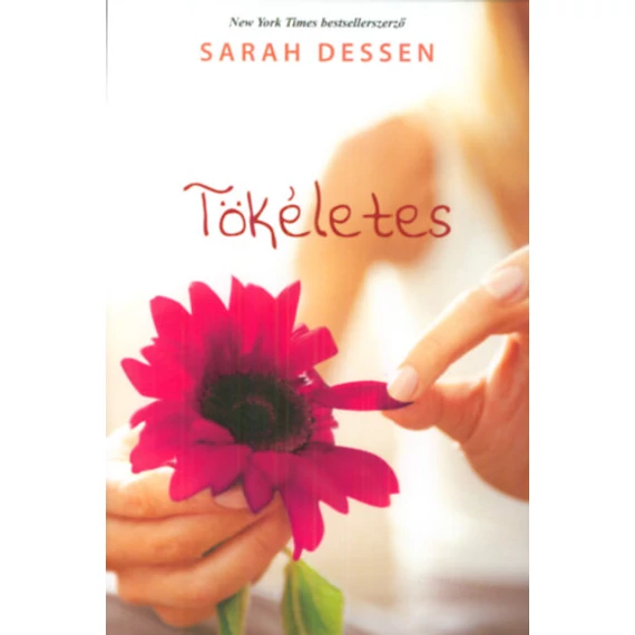 Tökéletes - Sarah Dessen