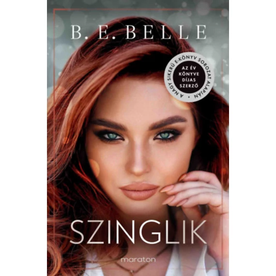 Szinglik - (Különleges kiadás) - B. E. Belle