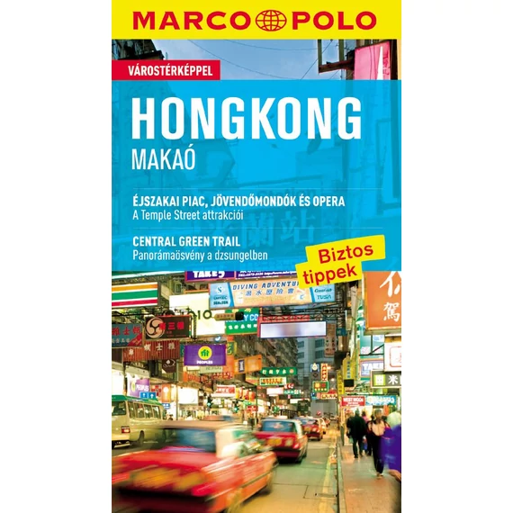 Hongkong, Makaó - Marco Polo - várostérképpel - Hans-Wilm Schütte