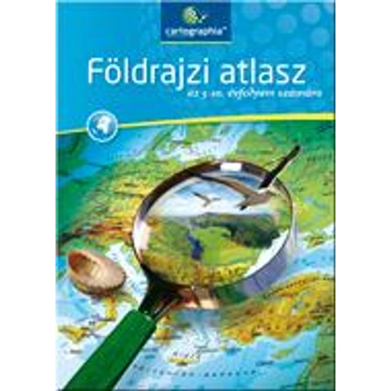 Földrajzi atlasz az 5-10. évfolyam számára - CR-0022