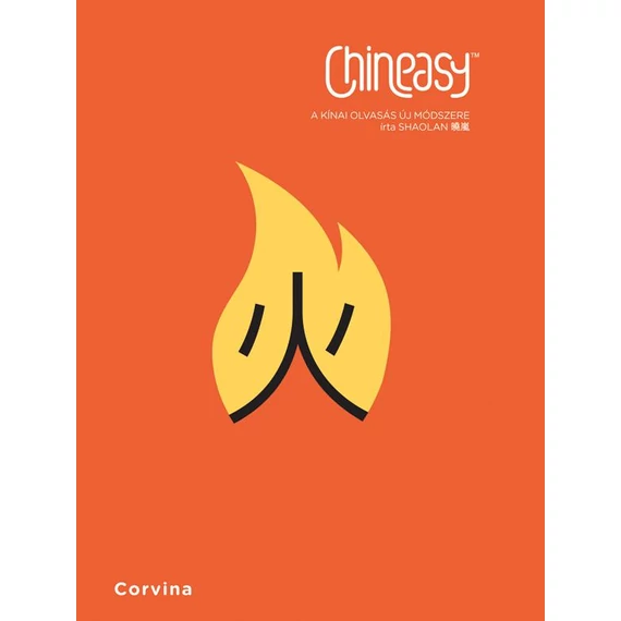 Chineasy - A kínai olvasás új módszere - ShaoLan Hsueh