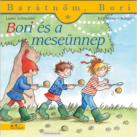 Bori és a meseünnep - Barátnőm, Bori 36. - Liane Schneider