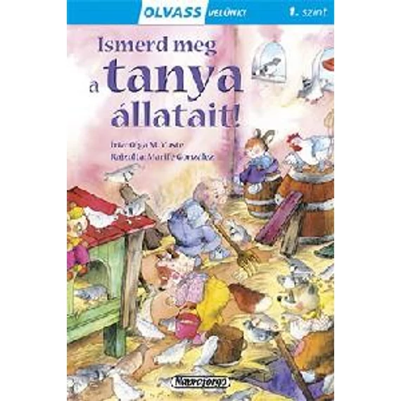 Olvass velünk! (1) - Ismerd meg a tanya állatait! - Olga M. Yuste
