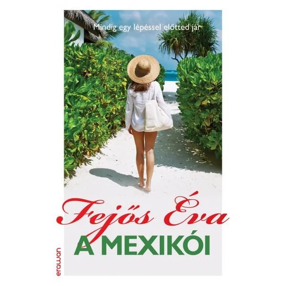 A mexikói - Fejős Éva