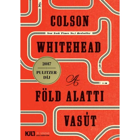 A föld alatti vasút - Colson Whitehead