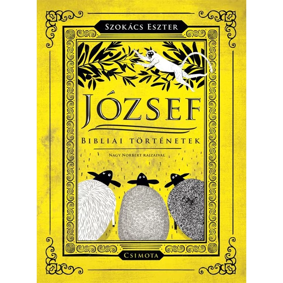 József - Bibliai történetek - Szokács Eszter