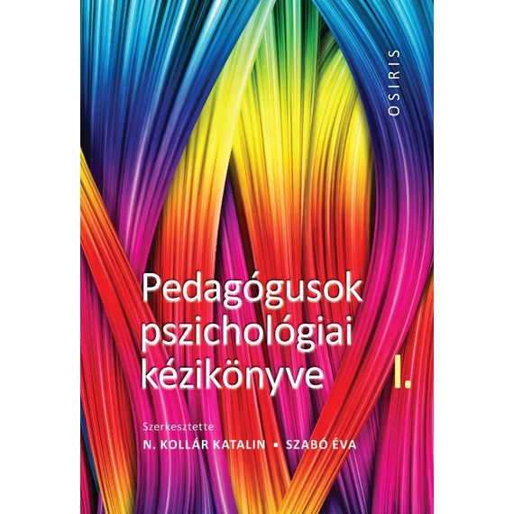 Pedagógusok pszichológiai kézikönyve I - III. - N. Kollár Katalin