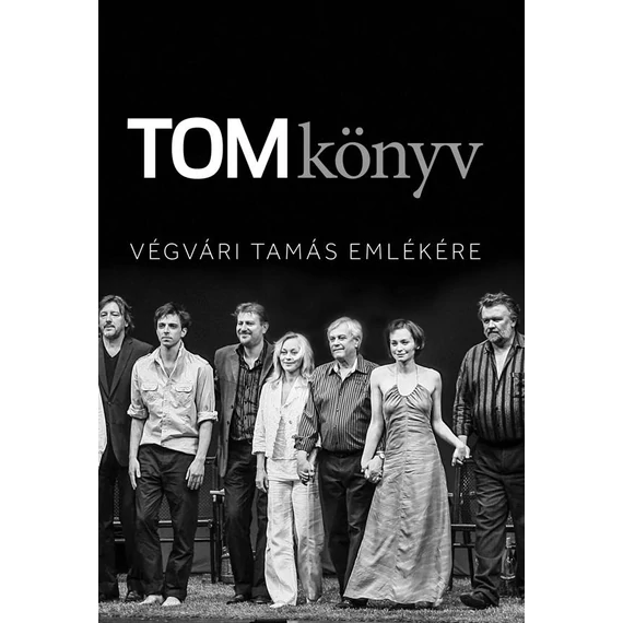 TOMkönyv - Végvári Tamás emlékére - Bíró Krisztina