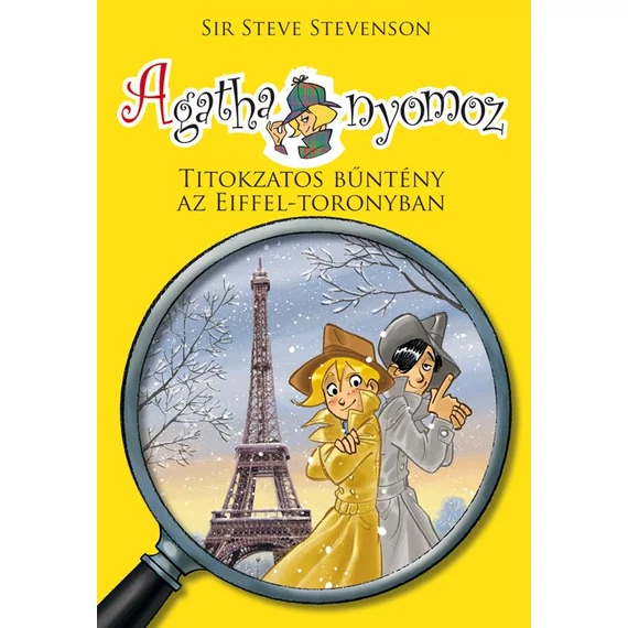 Agatha nyomoz 4. - Titokzatos bűntény az Eiffel-toronyban - Sir Steve Stevenson