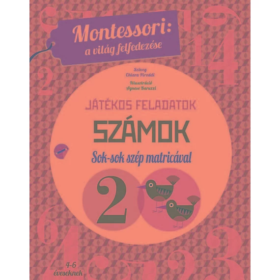 Számok - Játékos feladatok - Sok-sok szép matricával - Chiara Piroddi