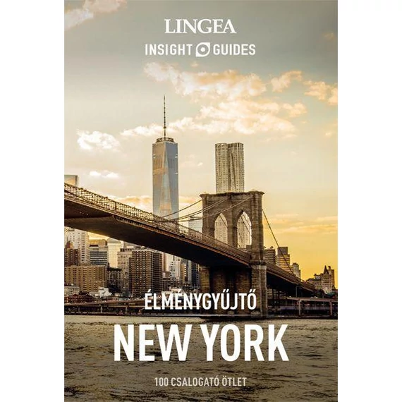 Élménygyűjtő - New York - 100 csalogató ötlet