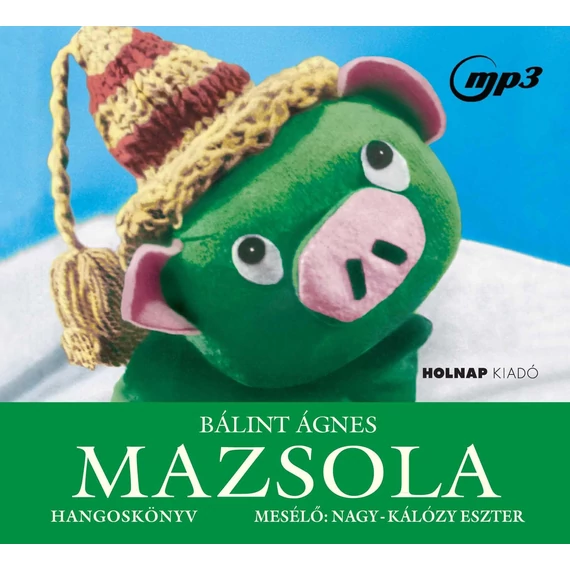 Mazsola - Hangoskönyv - Bálint Ágnes