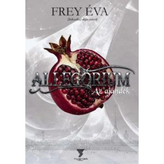 Allegórium - Az ajándék - Frey Éva