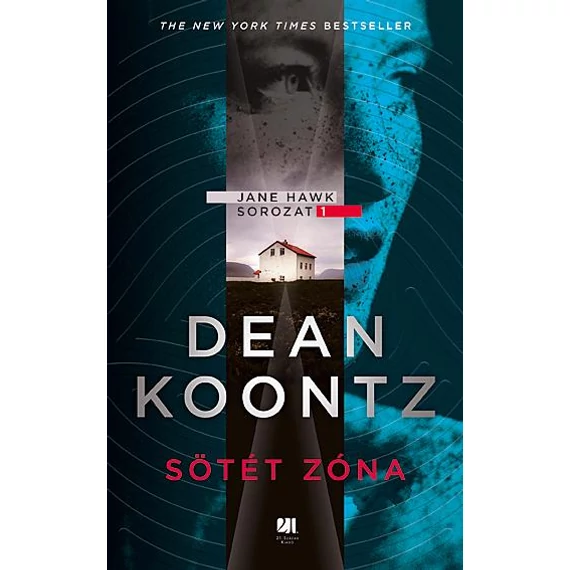 Sötét zóna - Jane Hawk sorozat 1. - Dean R. Koontz