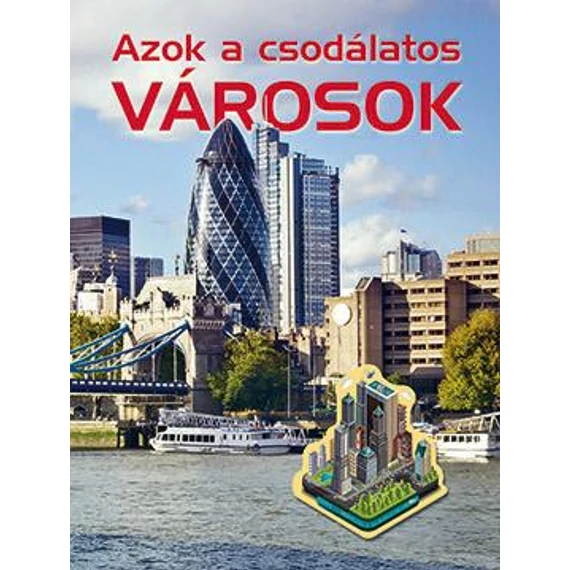 Azok a csodálatos városok - Nagy Éva