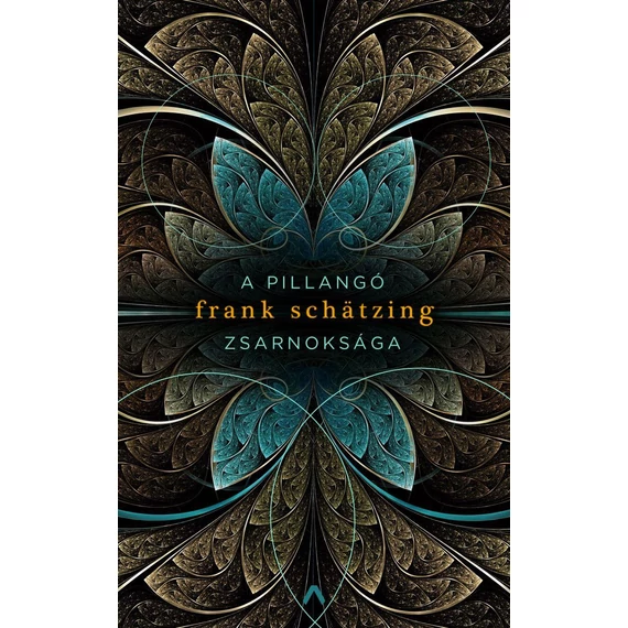 A pillangó zsarnoksága - Frank Schätzing