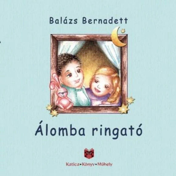 Álomba ringató - Balázs Bernadett