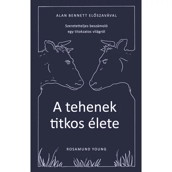 A tehenek titkos élete - Rosamund Young