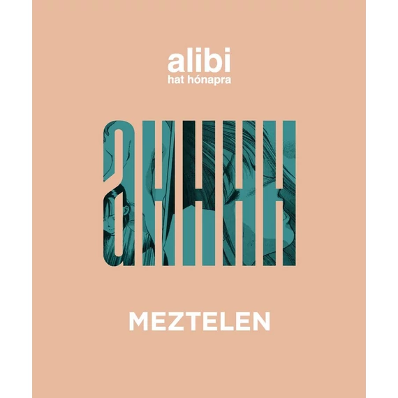 Alibi hat hónapra - Meztelen