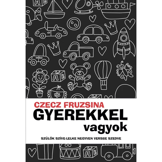 Gyerekkel vagyok - Czecz Fruzsina