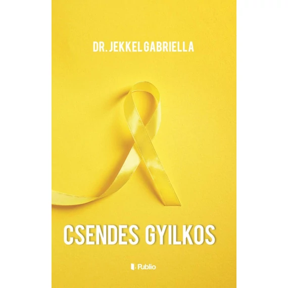 Csendes gyilkos - Dr. Jekkel Gabriella