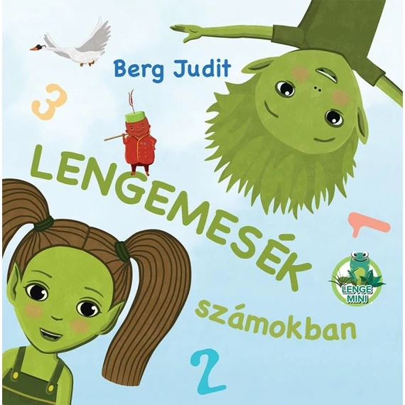 Lengemesék számokban - Berg Judit