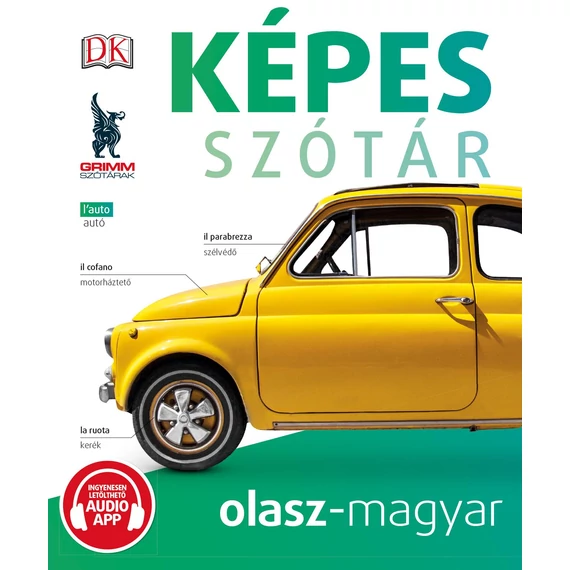 Képes szótár olasz-magyar (audio alkalmazással) - P. Márkus Katalin