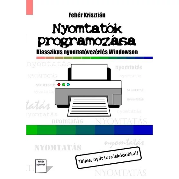 Nyomtatók programozása - Fehér Krisztián