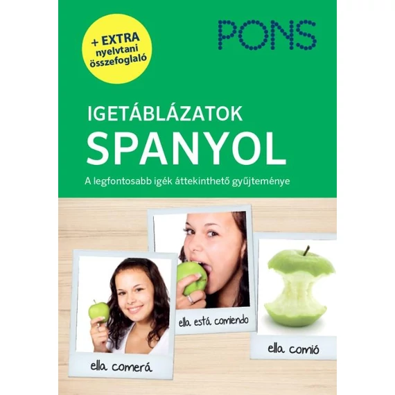 PONS Igetáblázatok - Spanyol - A legfontosabb igék áttekinthető gyűjteménye - Carlos Segoviano