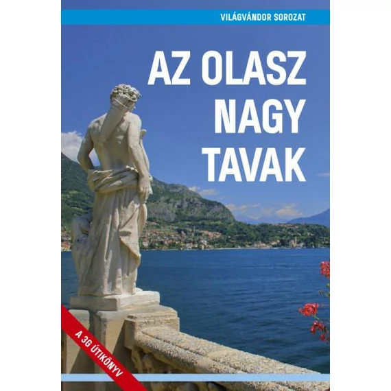 Az olasz nagy tavak - Juszt Róbert