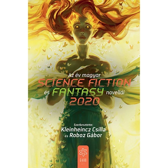 Az év magyar science fiction és fantasy novellái 2020 - Kleinheincz Csilla