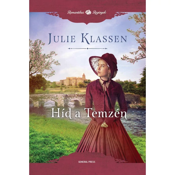 Híd a Temzén - Julie Klassen