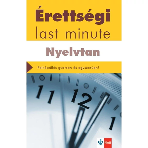 Érettségi - Last minute - Nyelvtan - Diószegi Endre