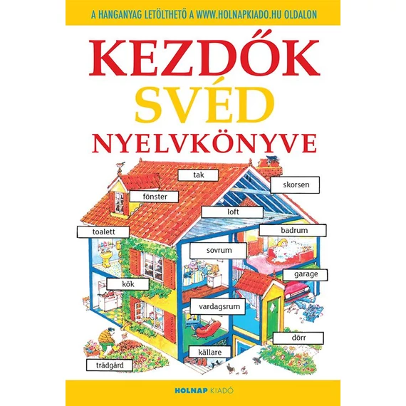 Kezdők svéd nyelvkönyve - Letölthető hanganyaggal - Csépány Zsuzsanna