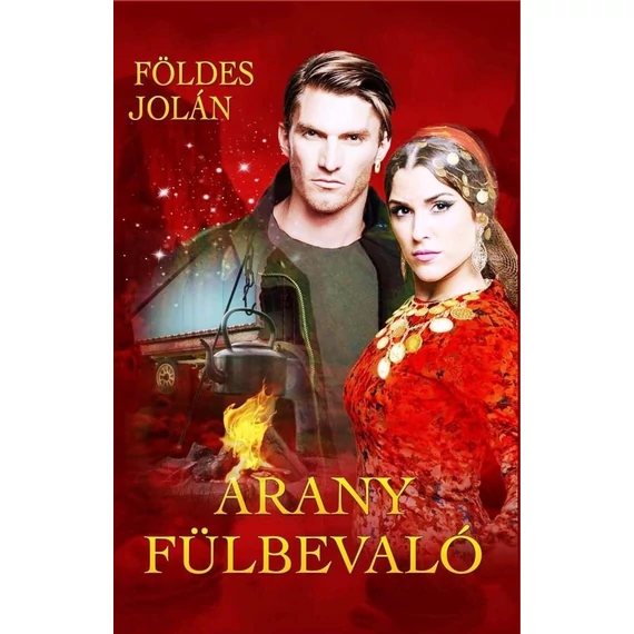Arany fülbevaló - Földes Jolán
