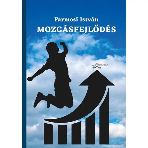 Mozgásfejlődés - Farmosi István