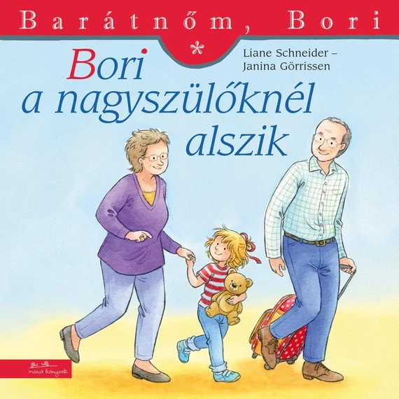 Bori a nagyszülőknél alszik - Barátnőm, Bori - Liane Schneider