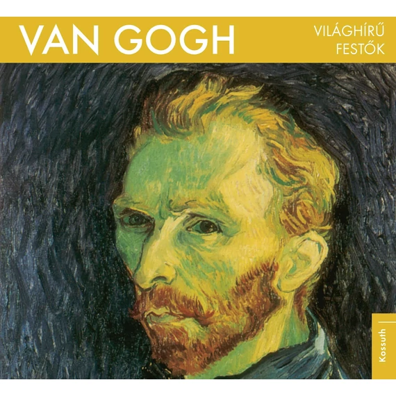 Világhírű festők - Van Gogh